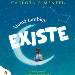 Mamá también EXISTE