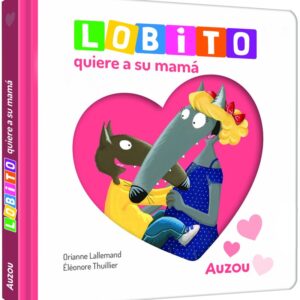 Lobito quiere a su mamá